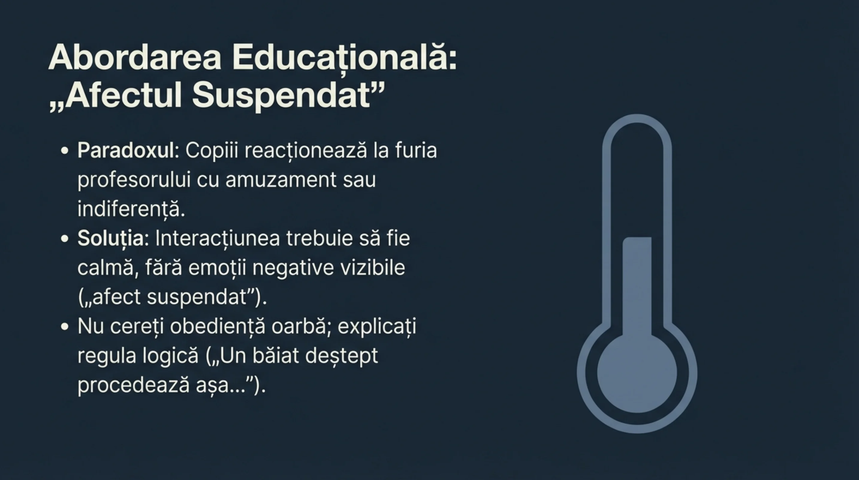 Educational Approach: Suspended Affect — the paradox, the solution, the logical explanation