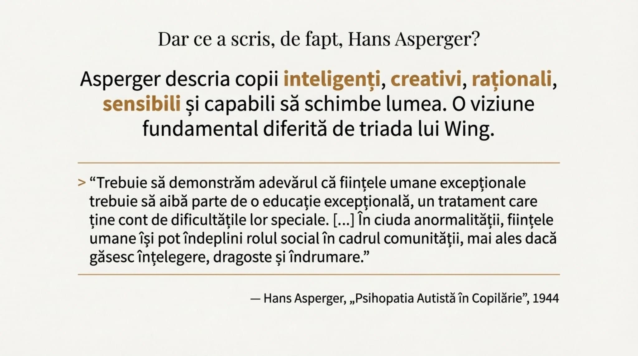 Ce a scris Asperger: copii inteligenți, creativi, raționali, sensibili — citat din teza din 1944