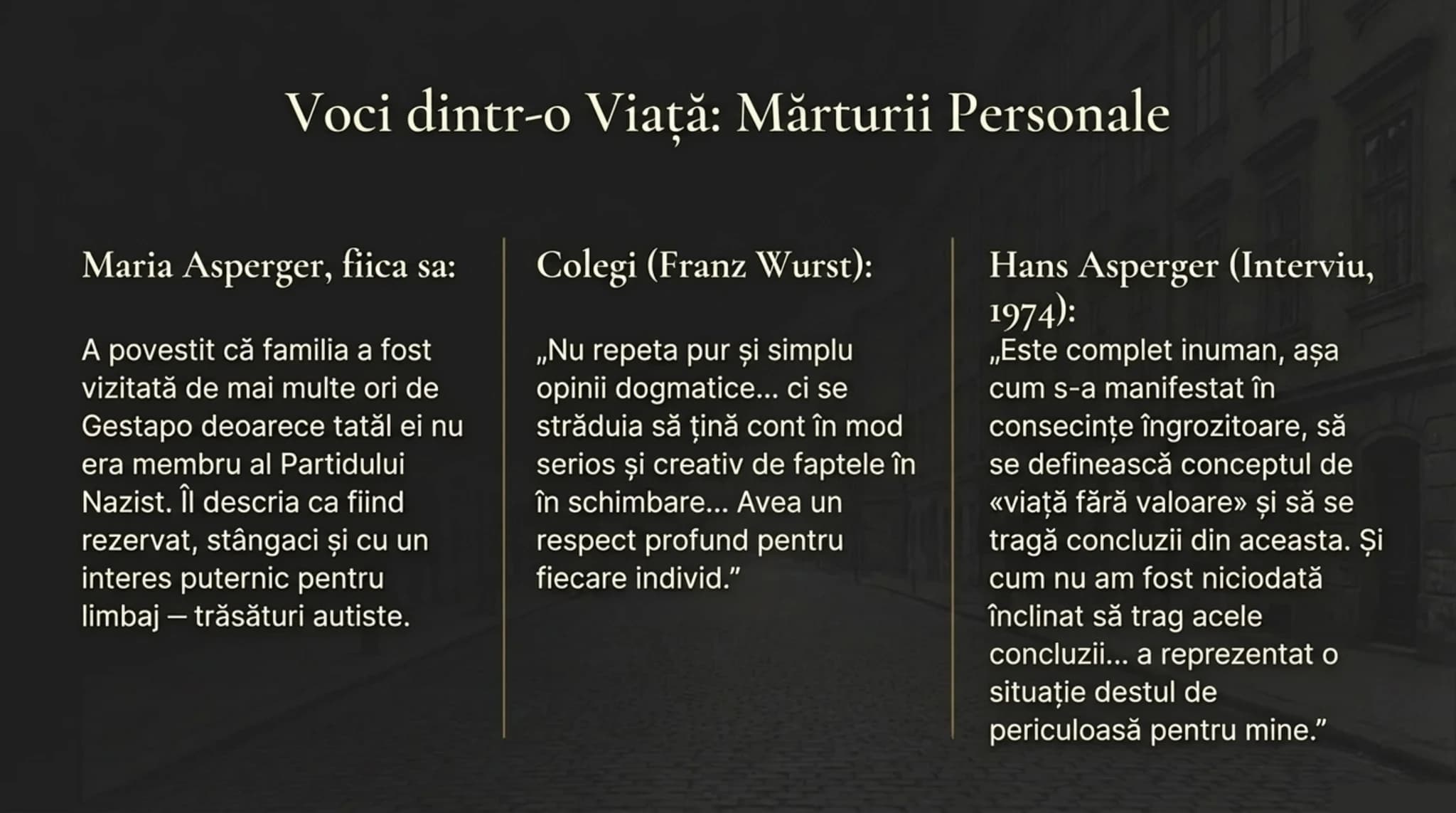 Maria Asperger, Wurst și citatul din 1974 — trei coloane de mărturii
