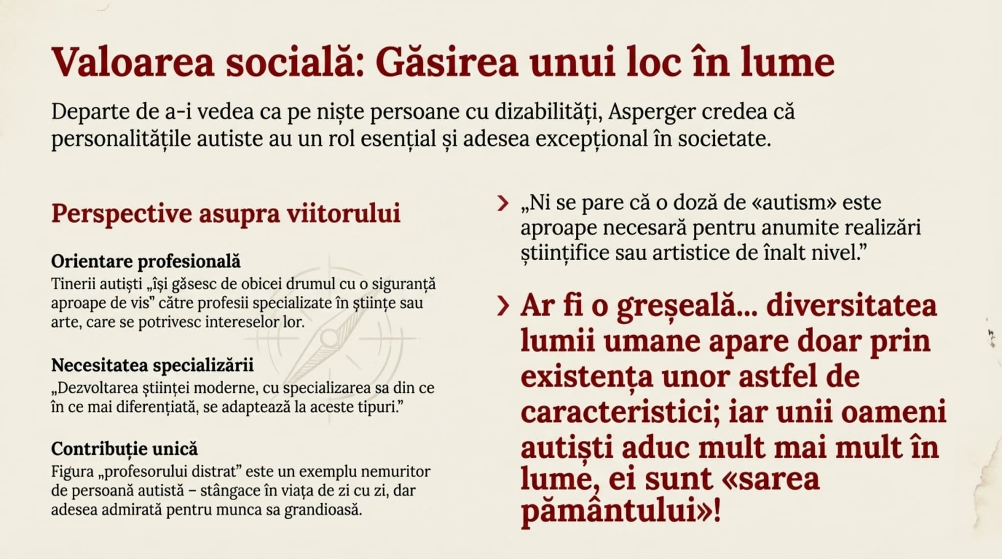 Valoarea socială: Găsirea unui loc în lume — orientare profesională, certitudinea de vis