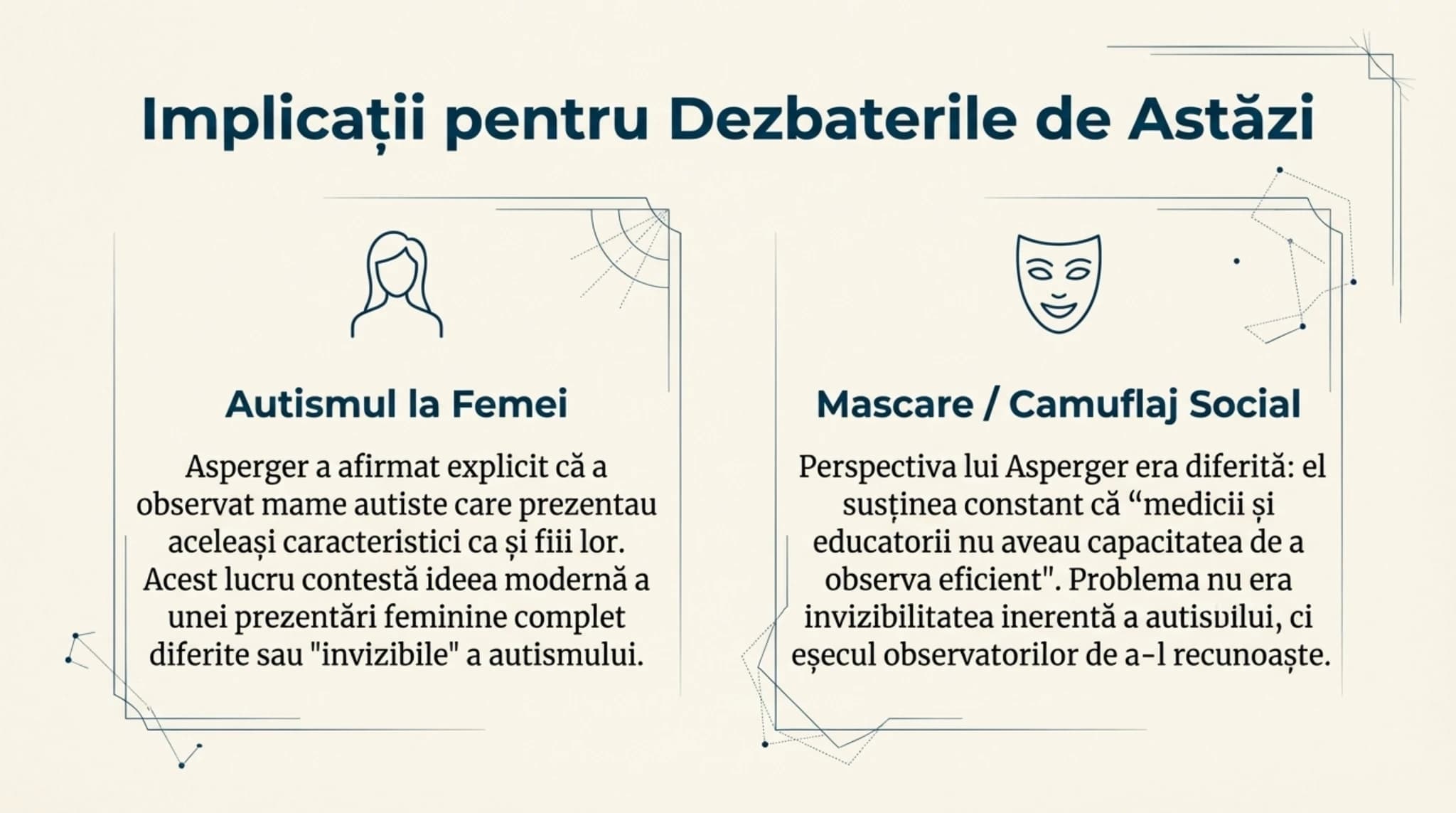 Implicații pentru dezbaterile de astăzi — autism la femei, mascare/camuflaj social
